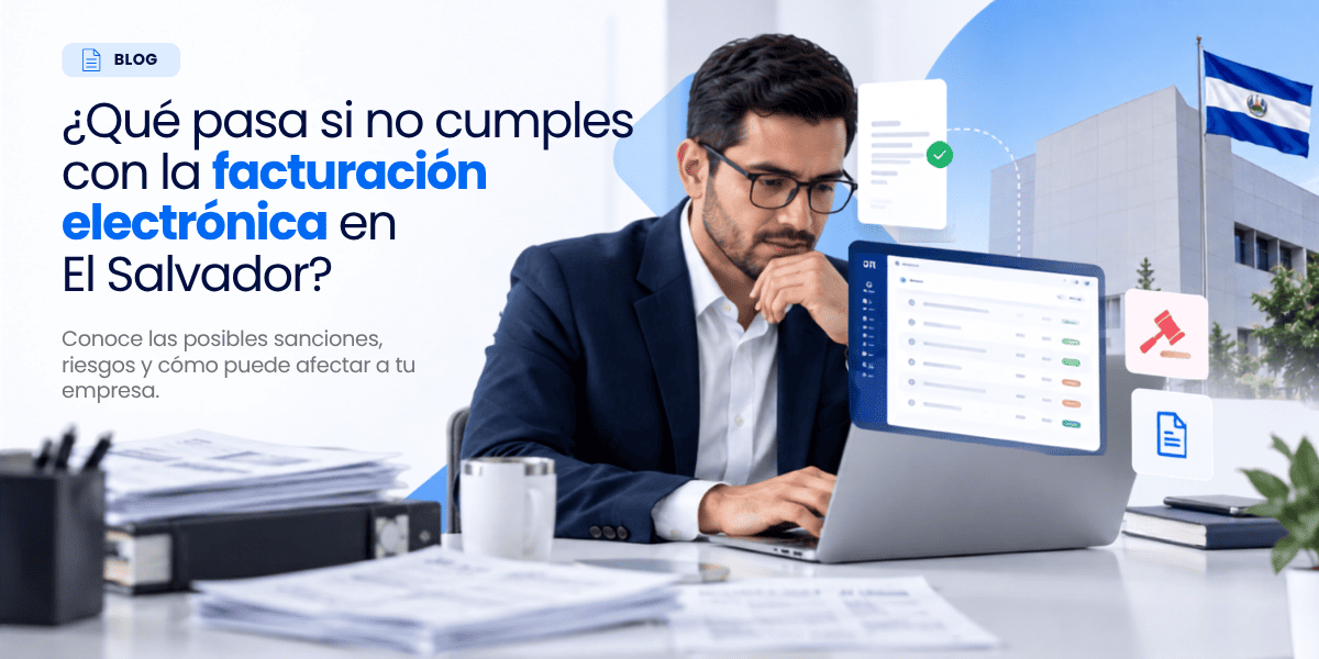 Sanciones por Facturación Electrónica en El Salvador | DTE